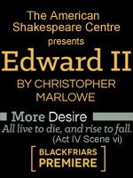 Edward II at the American Shakespeare Center - 2014